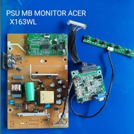 PSU MB MOBO MONITOR ACER X163WL