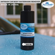 ANTIRAIN CAR BODY WATERMARK REMOVER (MADE IN JAPAN)