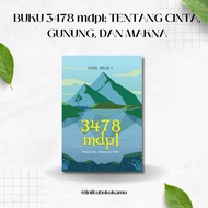 Book 3478 mdpl About Love, Mountains and Meaning - Yrama Widya - Self Improvement Book