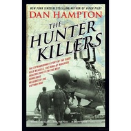 The Hunter Killers - True story of F-4G Phantom II Wild Weasels Pilot during the Vietnam War by Colo