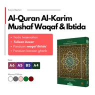 [Saiz B5] Al-Quran Tanpa Terjemahan | Waqaf &amp; Ibtida | Tulisan Besar | Mushaf Waqaf &amp; Ibtida [Karya Bestari]