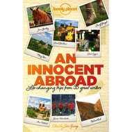 (BX) An Innocent Abroad Life-Changing Trips From 35 Great Writers (ISBN: 9781743603604)