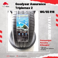 Goodyear assurance triplemax 185/55R16 Tayar Baru (Installation) 185 55 16 New Tyre Tire TayarGuru Kereta Wheel Rim Car