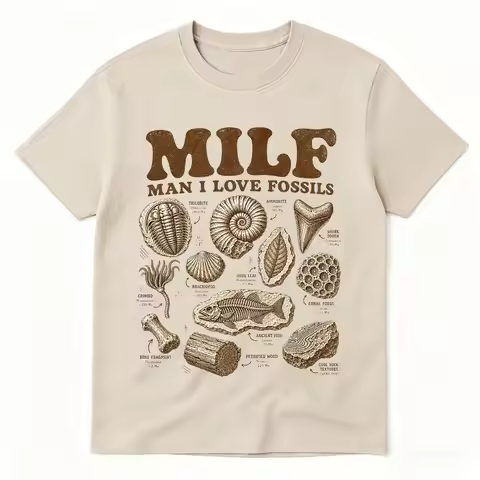 Milf Man I Love Fossils T-shirt Funny Paleontology Fossil Hunters Trilobite Ammonite Shark Tooth Cor