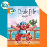 Literacy Edition Storyworlds Stage 4: Pirate Pete Keeps Fit by  (UK edition, paperback)