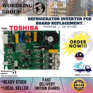 REFRIGERATOR INVERTER PCB BOARD REPLACEMENT: TOSHIBA: GR-B31MU (PB-PCB665289)
