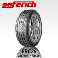 SAFERICH 225/60R17 TIRE/TYRE-99H/V*FRC26 HIGH QUALITY PERFORMANCE TUBELESS TIRE