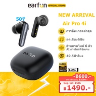 (NEW Arrival) Earfun Air Pro 4i Earphone Noise Cancelling with 6 AI ENC Mics Super Clear Call Hi-Res