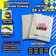 POLYMAILER SCREEN PRINTING 25X40 CUSTOM POLYMAILER/ 25X40 POLYMAILER/ 25X40 PLASTIC PACKING/ PLASTIC