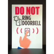 DO NOT RING DOORBELL SIGNAGE ( 148mm x 210mm )