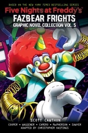 Five Nights at Freddy's: Fazbear Frights Graphic Novel Collection Vol. 5 Scott Cawthon