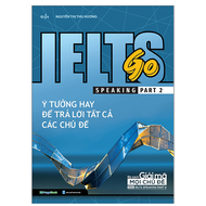 IELTS GO book - Speaking part 2 - Good ideas to answer all questions