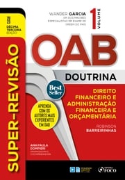 Super-Revisão OAB Doutrina - Direito Financeiro e AFO Robinson Barreirinhas