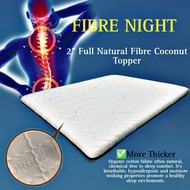 (Ready Stock) Fibre Night 2'' 100% Fibre Coconut Topper Mattress/ Fibre Sheet /Fibre Mattress