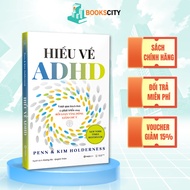 Book - Understanding ADHD - Overcoming Challenges and Development with Attention Deficit Hyperactivi