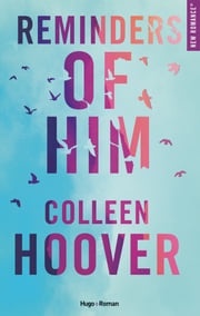 Reminders of him - Version française Colleen Hoover