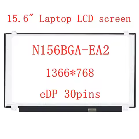 15.6" Laptop N156BGA-EB2 LCD SCREEN N156BGA EA2 LDE Display matrix N156BGA-EA2 replacement panel 136