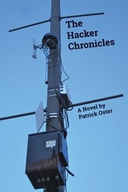 The Hacker Chronicles Patrick Oster