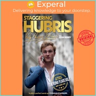 Staggering Hubris by Josh Berry (UK edition, paperback)