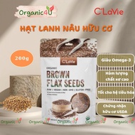 C’LAVIE Organic Brown Flax Seeds 200g