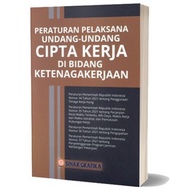 Implementation Regulation Book of Job Creation Law in Employment Field - Law Book, Law Book, Politic