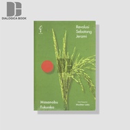 A Straw Revolution - Masanobu Fukuoka