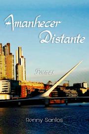 Amanhecer Distante RENNY SANTOS