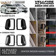 AMAZING TOYOTA ALPHARD VELLFIRE ANH20 2008-2014 CAR CENTER INDOOR HANDLE FRAME COVER GARNISH PROTECTOR ACCESSORIES