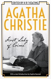 Agatha Christie: First Lady of Crime Agatha Christie