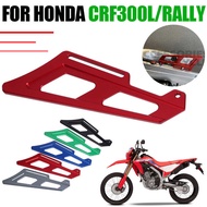 For Honda Crf300l Crf300 Rally CRF 300 L 300L Motorcycle Accessories Chain Guard Protecto