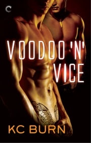 Voodoo 'n' Vice KC Burn
