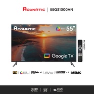 ใหม่ Aconatic ทีวี 55 นิ้ว QLED 4K Google TV รุ่น 55QS1000AN ระบบปฏิบัติการ Google/Netflix & Youtube