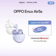 [Coming Soon | Pre-order from 8 July, 12PM] OPPO Enco Air5s Earbuds | Ultra-light at 3.9g | Noise Ca