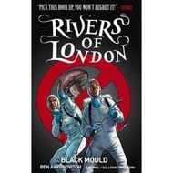Rivers of London Volume 3: Black Mould by Ben Aaronovitch (UK edition, paperback)