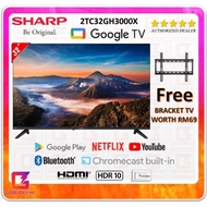 【FREE BRACKET TV】Sharp AQUOS 32 Inch Full HD Google TV - 2TC32GH3000X