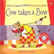 Usborne Cow Takes a Bow (Listen and Learn Story Books)(硬頁有聲書)