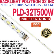 Backlight Tv Led Polytron Pld 32T500W 32T700L 32T500 32T700 Pld32T500W