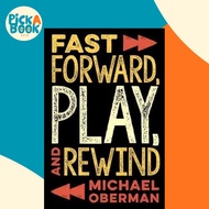 Fast Forward, Play, and Rewind by Michael Oberman (US edition, paperback)