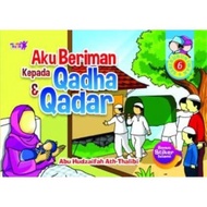 Children's Book Series Pillars of Faith 6 Faith to Qadha and Qadar