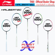 LiNing Halbertec 9000 Power 7000 6000 4000 Li Ning Badminton Racket Control Agent Shop Warranty 6