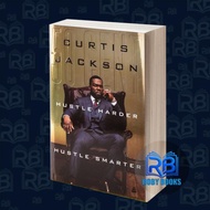 Hustle Harder, Hustle Smarter Curtis "50 Cent" Jackson