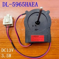 For Haier LG refrigerator fan motor Refrigeration fan motor DL-5965HAEA DL-5985HAEA DC13V888