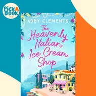 [100% Original Books] - The Heavenly Italian Ice Cream Shop by Abby Clements (UK edition, paperback)