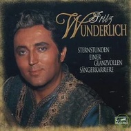 Fritz Wunderlich : Sternstunden einer glanzvollen Sangerkarriere