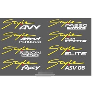 STICKER STYLE BY SIRION / MYVI / PASSO / RACY / AVY / ALZA CERMIN DEPAN