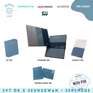 SEVENTEEN DK X SEUNGKWAN DXS SERENADE ALBUM WITH WEVERSE POB