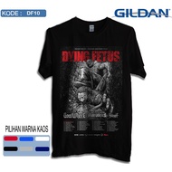 Original gildan df10 dying fetus band T-shirt