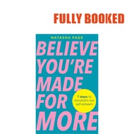 Believe You’re Made for More (Paperback) by Natasha Page