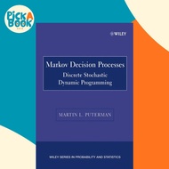 Markov Decision Processes : Discrete Stochastic Dynamic Programming by Martin L. Puterman (US editio