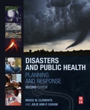 Disasters and Public Health Julie Casani
